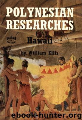 Polynesian Researches by William Ellis