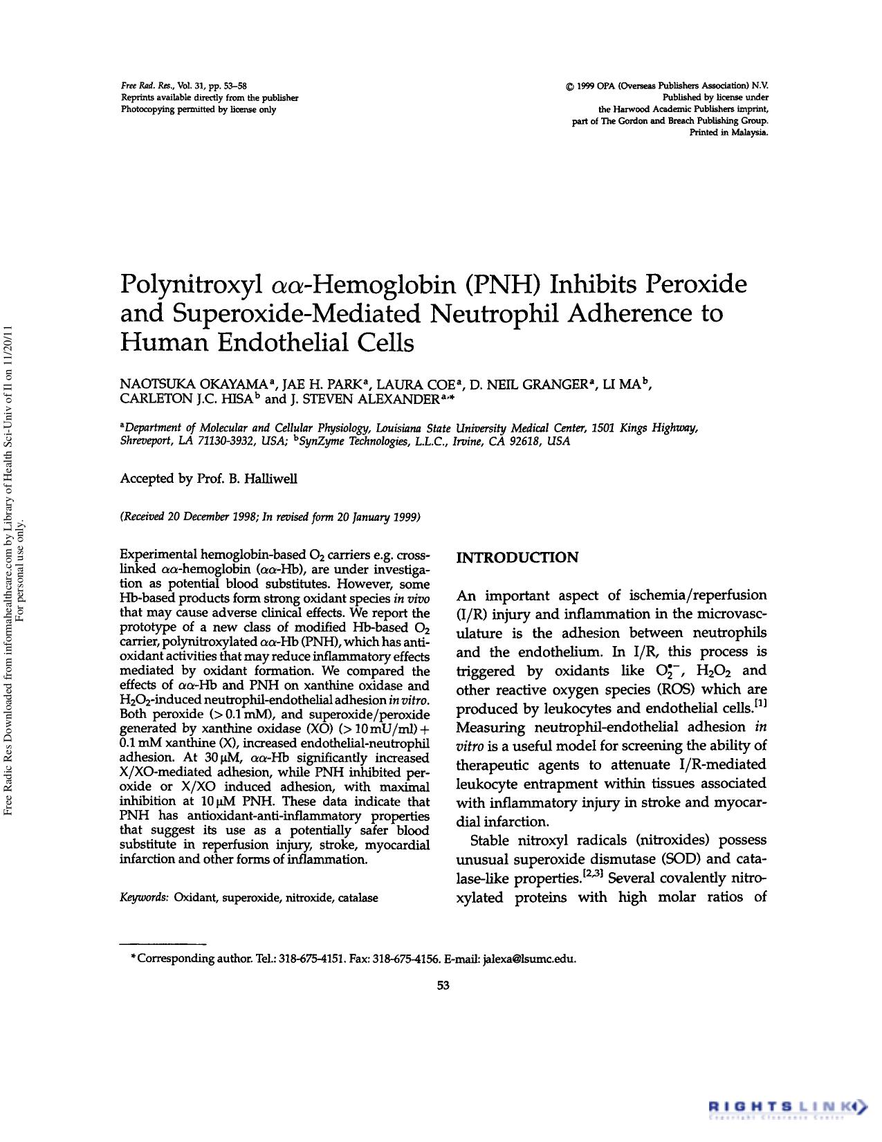 Polynitroxyl Î±Î±-hemoglobin (PNH) inhibits peroxide and superoxide-mediated neutrophil adherence to human endothelial cells by unknow