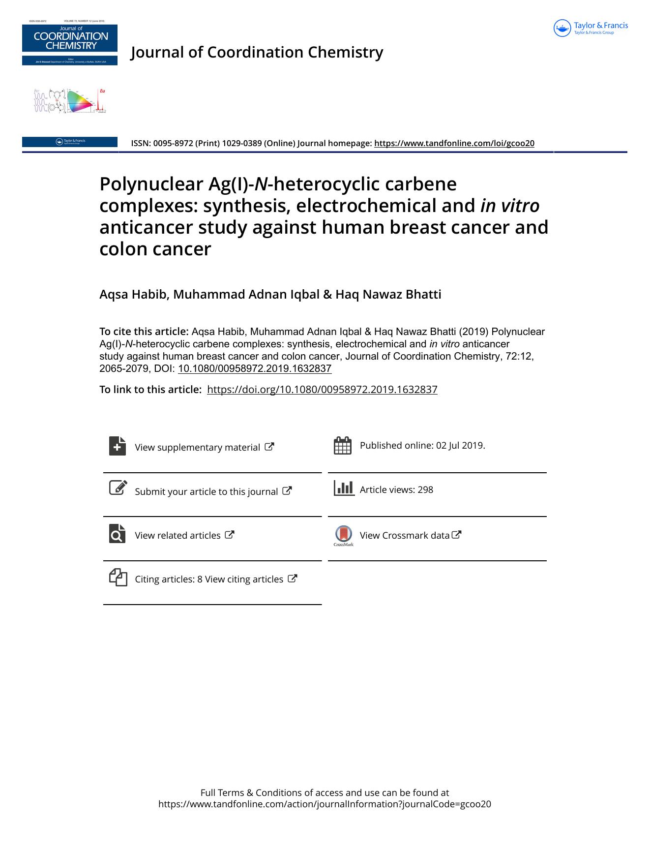 Polynuclear Ag(I)-N-heterocyclic carbene complexes: synthesis, electrochemical and in vitro anticancer study against human breast cancer and colon cancer by Habib Aqsa & Iqbal Muhammad Adnan & Bhatti Haq Nawaz