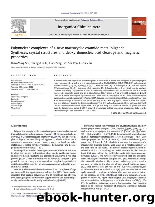 Polynuclear complexes of a new macrocyclic oxamide metalloligand: Syntheses, crystal structures and deoxyribonucleic acid cleavage and magnetic properties by Xiao-Ming Shi & Chang-Xin Li & Xiao-Zeng Li & Shi Ren & Li-Na Zhu