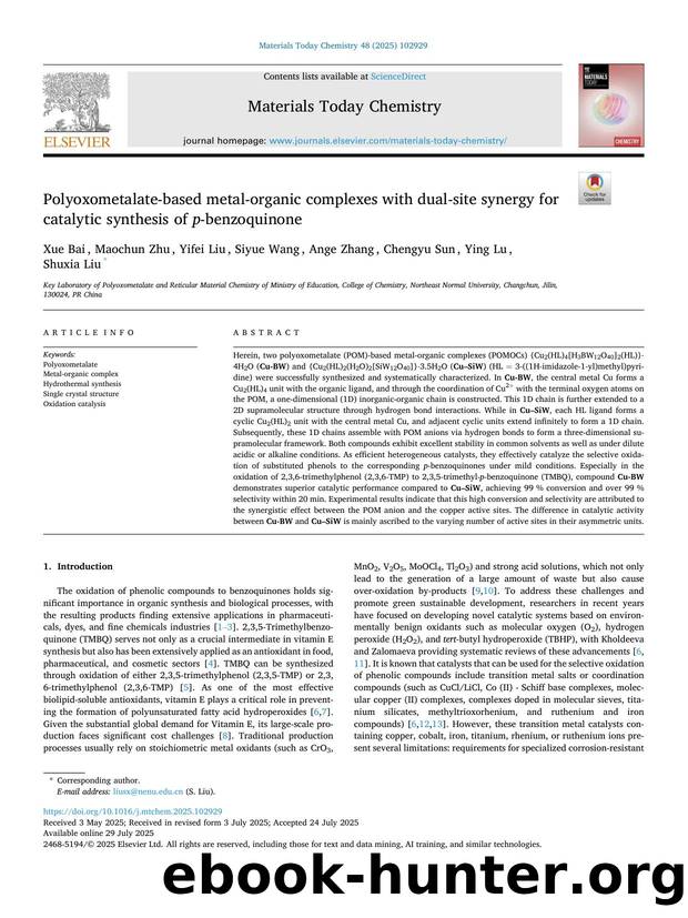 Polyoxometalate-based metal-organic complexes with dual-site synergy for catalytic synthesis of p -benzoquinone by Xue Bai & Maochun Zhu & Yifei Liu & Siyue Wang & Ange Zhang & Chengyu Sun & Ying Lu & Shuxia Liu