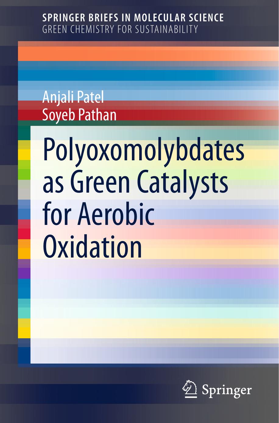 Polyoxomolybdates as Green Catalysts for Aerobic Oxidation (2015) by Unknown