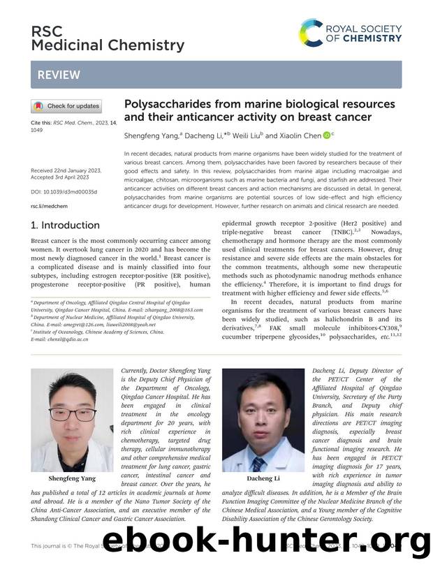 Polysaccharides from marine biological resources and their anticancer activity on breast cancer by Shengfeng Yang & Dacheng Li & Weili Liu & Xiaolin Chen