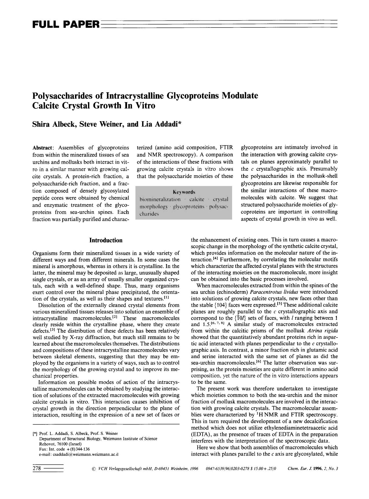 Polysaccharides of Intracrystalline Glycoproteins Modulate Calcite Crystal Growth In Vitro by Unknown
