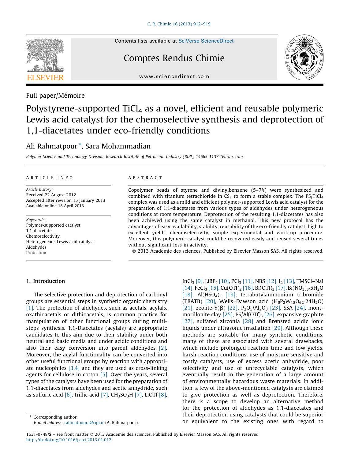 Polystyrene-supported TiCl4 as a novel, efficient and reusable polymeric Lewis acid catalyst for the chemoselective synthesis and deprotection of 1,1-diacetates under eco-friendly conditions by Ali Rahmatpour & Sara Mohammadian