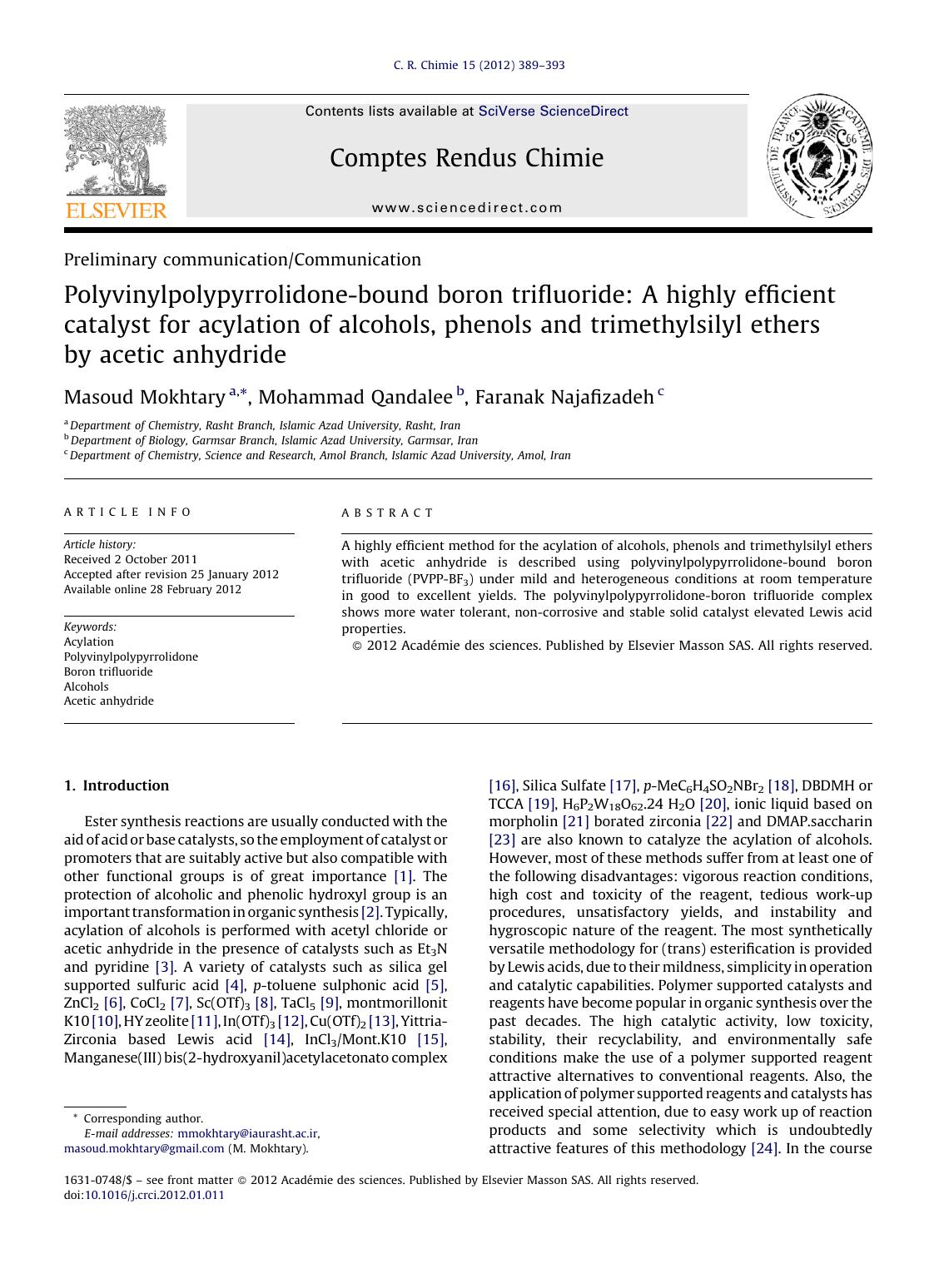 Polyvinylpolypyrrolidone-bound boron trifluoride: A highly efficient catalyst for acylation of alcohols, phenols and trimethylsilyl ethers by acetic anhydride by Masoud Mokhtary