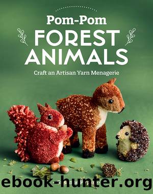 Pom-Pom Forest Animals by Susanne Pypke