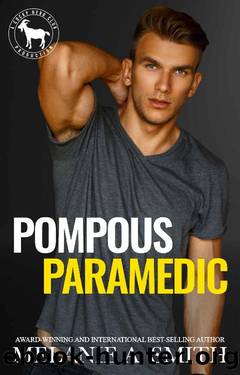 Pompous Paramedic : A Hero Club Novel by Melanie A. Smith & Hero Club