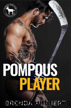 Pompous Player : A Hero Club Novel by Brenda Rothert & Hero Club