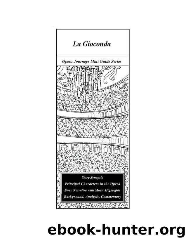 Ponchielli's La Gioconda (Opera Journeys Mini Guide Series) by Burton D. Fisher