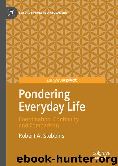 Pondering Everyday Life by Robert A. Stebbins