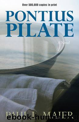 Pontius Pilate: A Novel by Paul L. Maier
