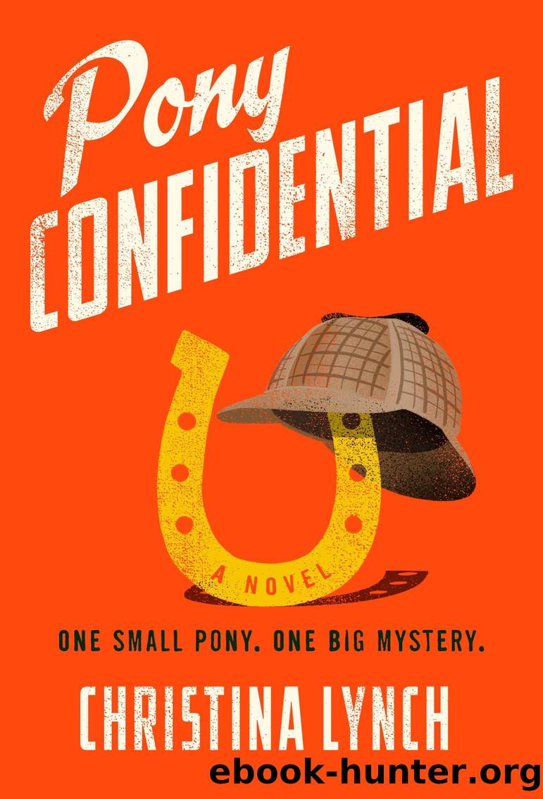 Pony Confidential by Christina Lynch