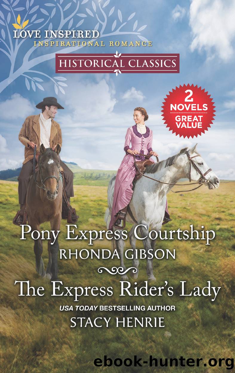 Pony Express Courtship and the Express Rider's Lady by Rhonda Gibson