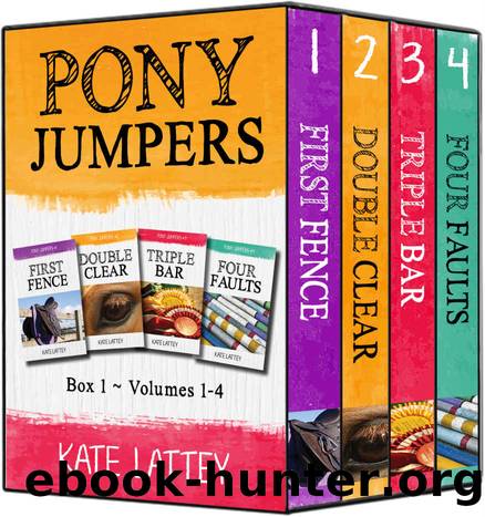Pony Jumpers: Box Set 1 (Volumes 1-4) by Kate Lattey