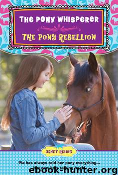 Pony Rebellion by Janet Rising