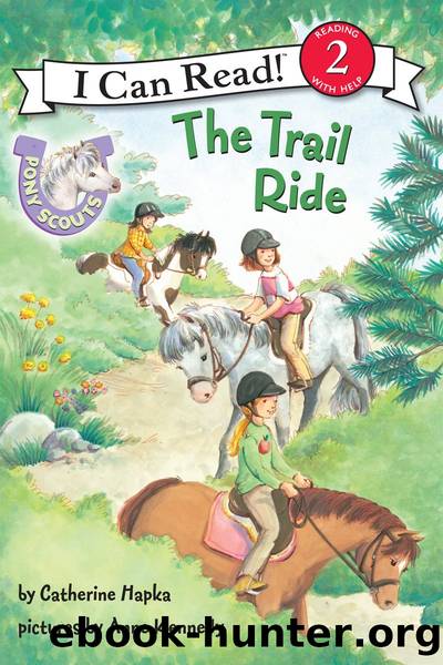 Pony Scouts: The Trail Ride by Catherine Hapka