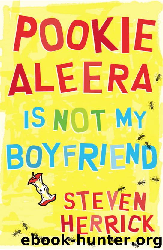 Pookie Aleera is Not My Boyfriend by Steven Herrick