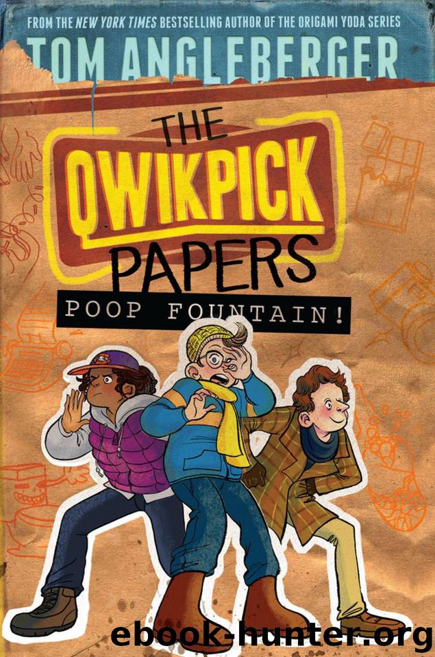 Poop Fountain! (The Qwikpick Papers Book 1) by Angleberger Tom