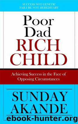 Poor Dad Rich Child by Sunday Akande