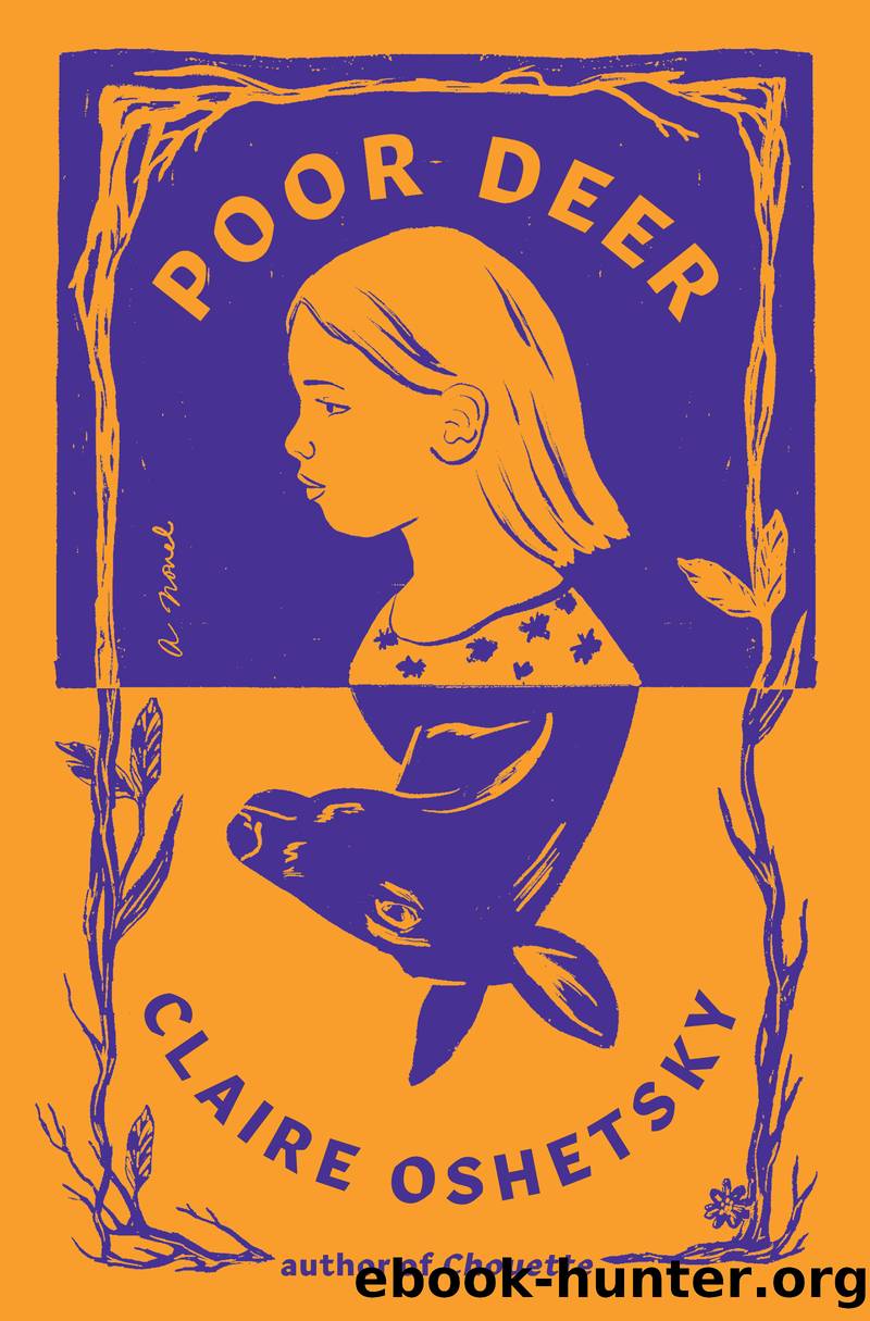 Poor Deer by Claire Oshetsky