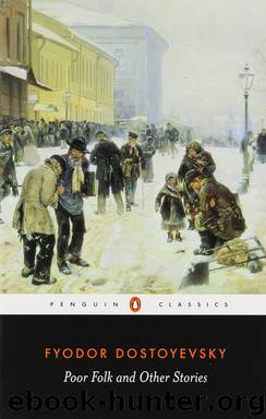 Poor Folk and Other Stories by Fyodor Dostoyevsky