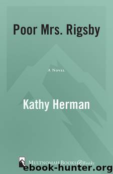 Poor Mrs. Rigsby by Kathy Herman