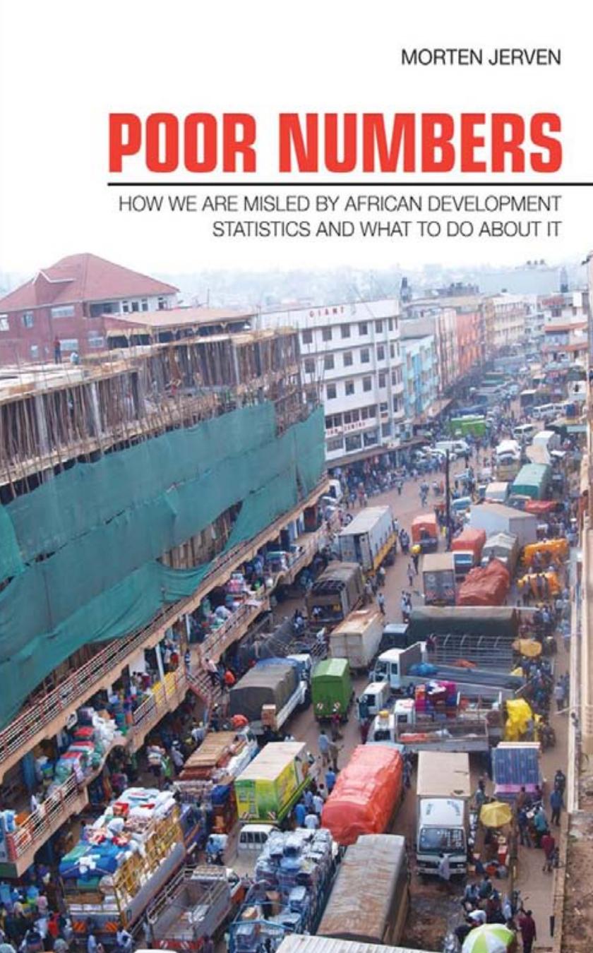 Poor Numbers: How We Are Misled by African Development Statistics and What to Do About It by Morten Jerven