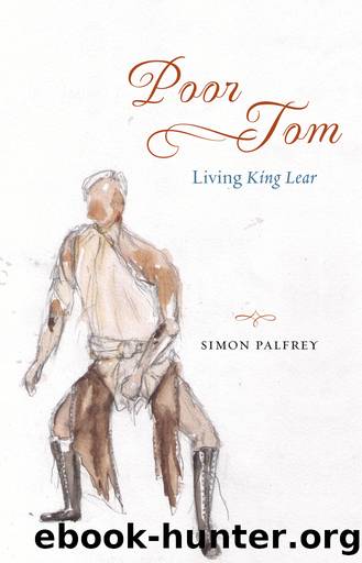 Poor Tom by Simon Palfrey;