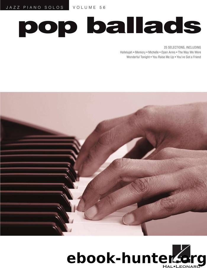 Pop Ballads Jazz Piano Solos: Volume 56 by Hal Leonard Corp.;