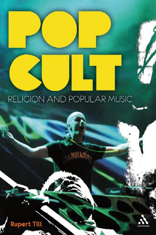 Pop Cults: Religion and Popular Music by Rupert Till