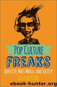 Pop Culture Freaks by Dustin Kidd