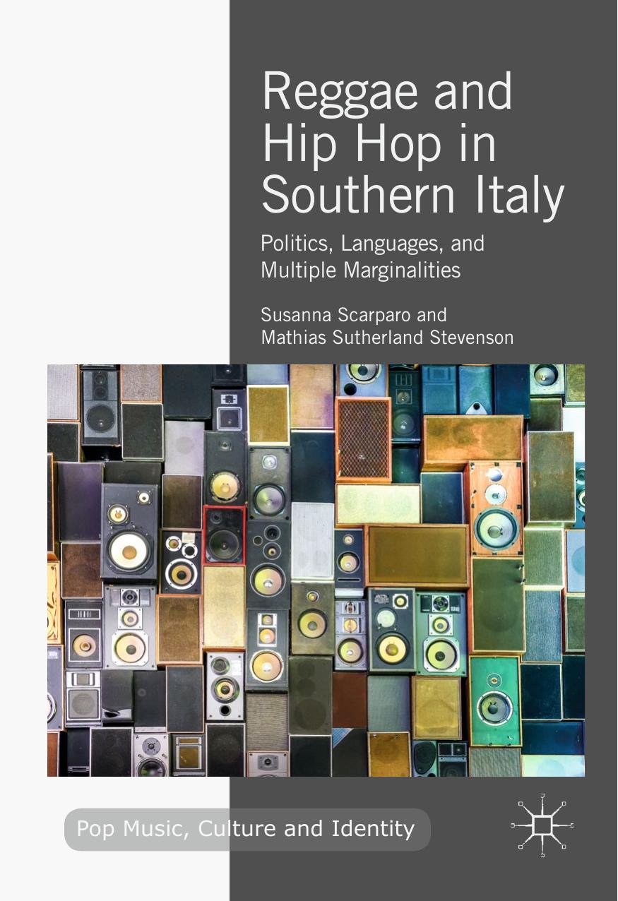 Pop Music Culture and Identity Reggae and Hip Hop in Southern Italy Politics Languages and Multiple Marginalities by Unknown