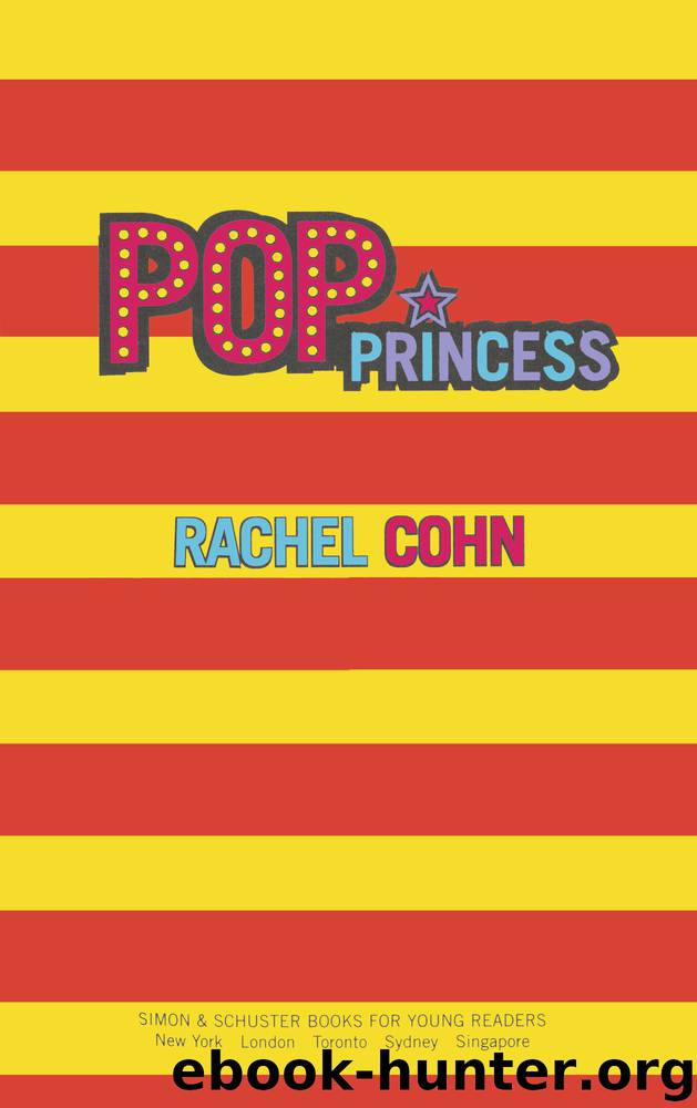 Pop Princess by Rachel Cohn