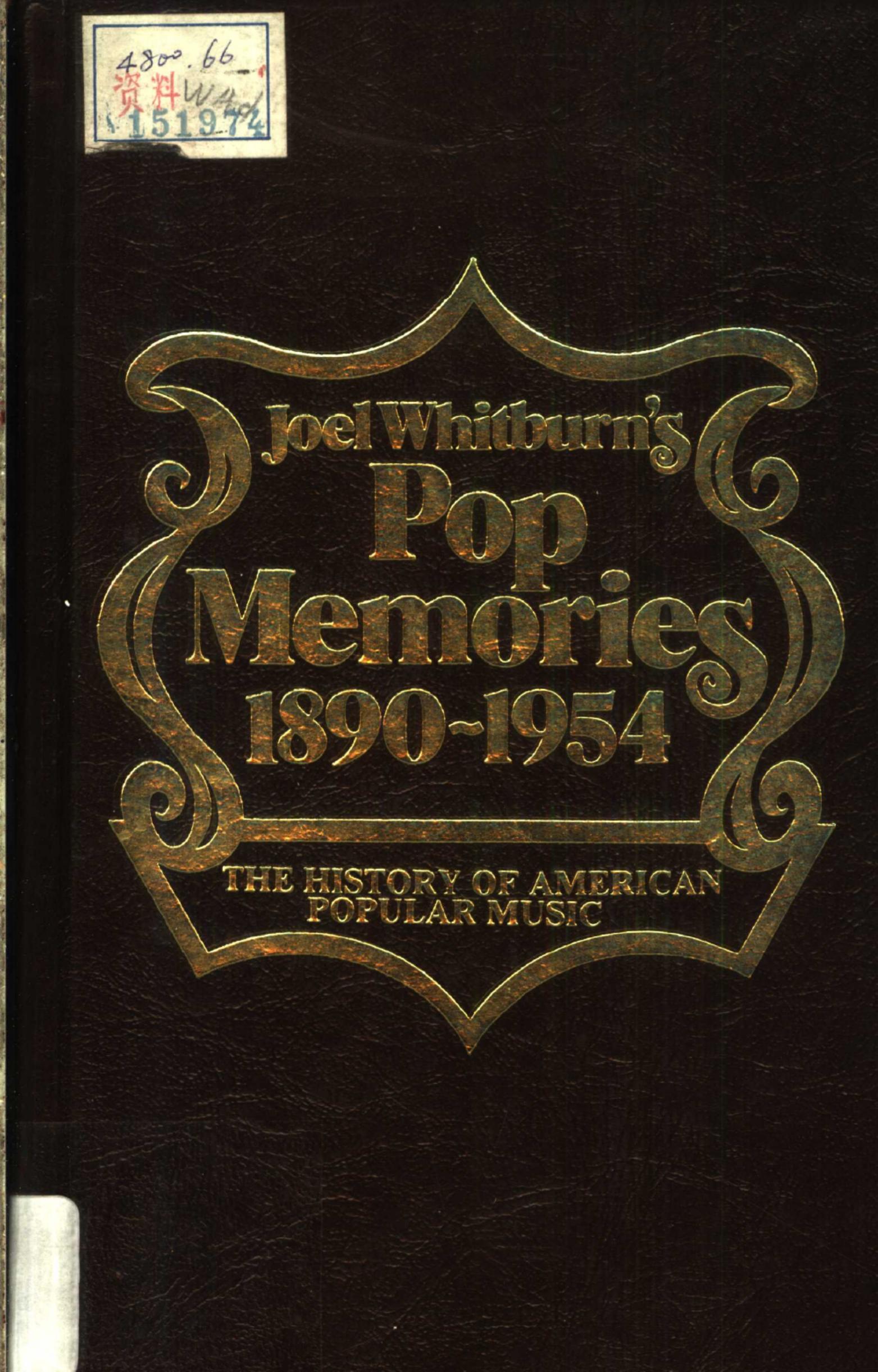 Pop memories, 1890-1954 : the history of American popular music by Joel Whitburn