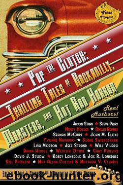 Pop the Clutch_Thrilling Tales of Rockabilly, Monsters, and Hot Rod Horror by Eric J. Guignard