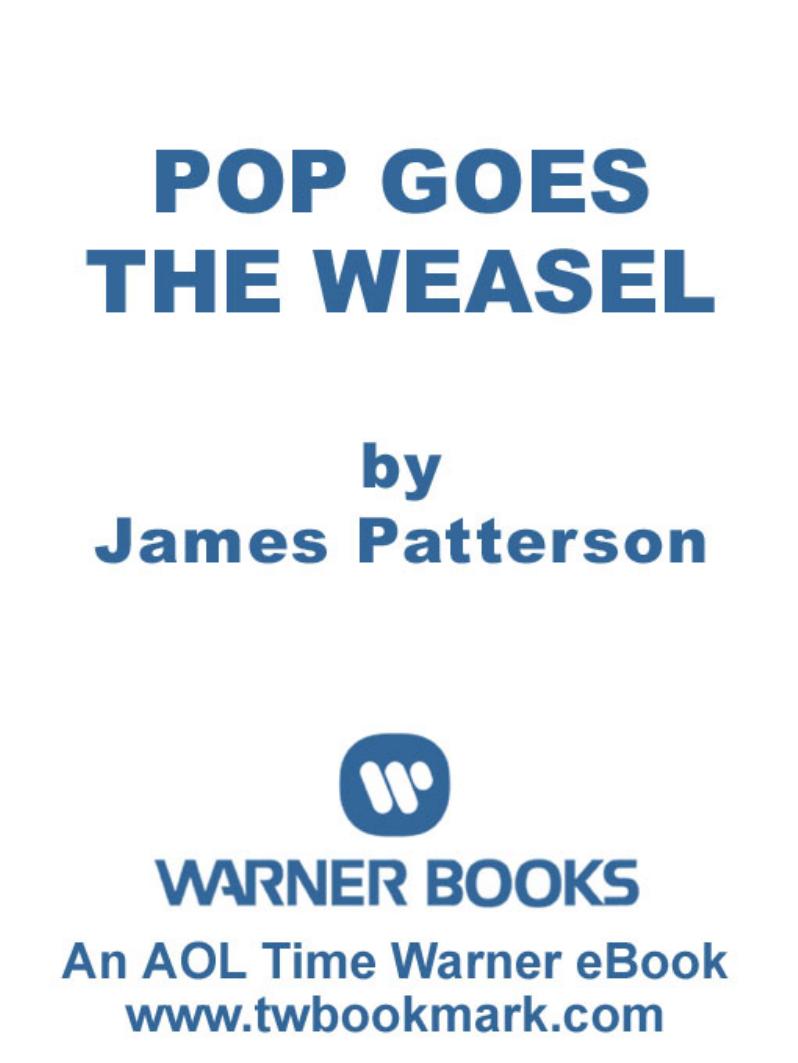 Pop! Goes the Weasel (The Alex Cross Series - Book 05 - 1999) by James Patterson
