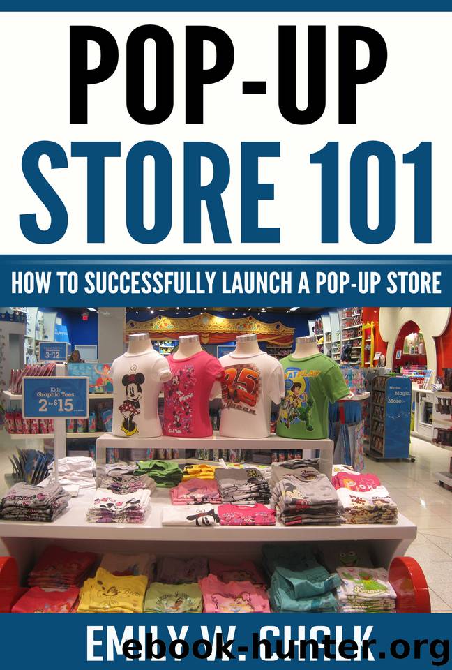 Pop-Up Store 101: How to Successfully Launch a Pop-Up Store by Chalk Emily W