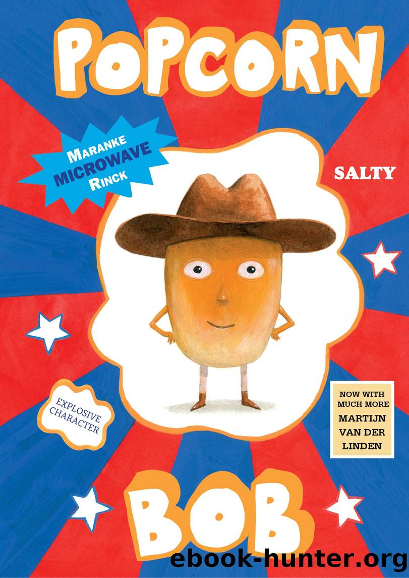 Popcorn Bob by Maranke Rinck