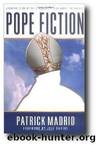 Pope Fiction by Patrick Madrid