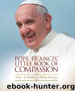 Pope Francis' Little Book of Compassion by Andrea Kirk Assaf