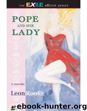 Pope and Her Lady by Leon Rooke
