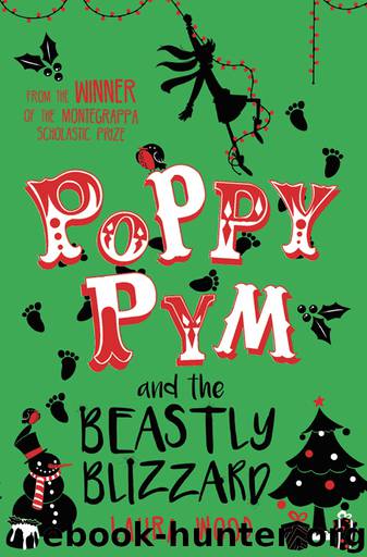 Poppy Pym and the Beastly Blizzard by Laura Wood