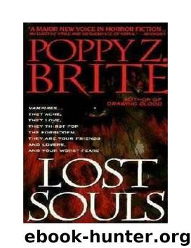 Poppy Z. Brite - 1992 - Lost Souls by Poppy Z. Brite