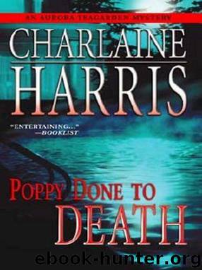 Poppy done to death by Charlaine Harris