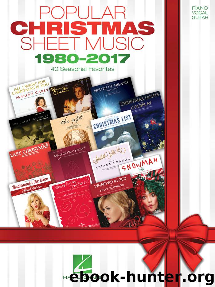 Popular Christmas Sheet Music--1980-2017 by Hal Leonard Corp