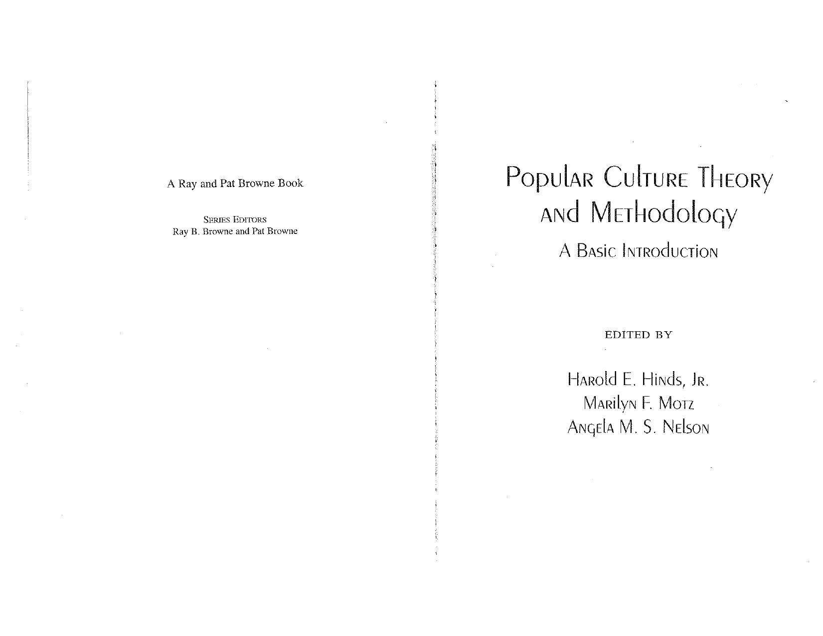 Popular Culture Theory and Methodology: A Basic Introduction by Hinds H.E. Jr. Motz M.F. Nelson A.M.S. (eds)