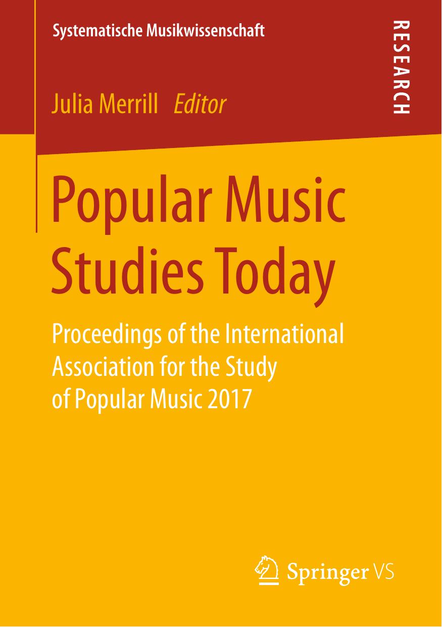 Popular Music Studies Today: Proceedings of the International Association for the Study of Popular Music 2017 by Unknow