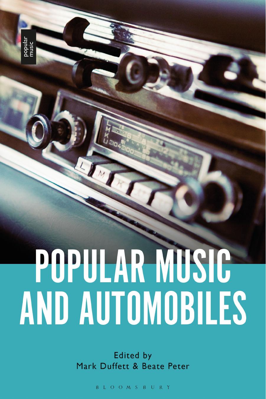 Popular Music and Automobiles by Beate Peter (editor)