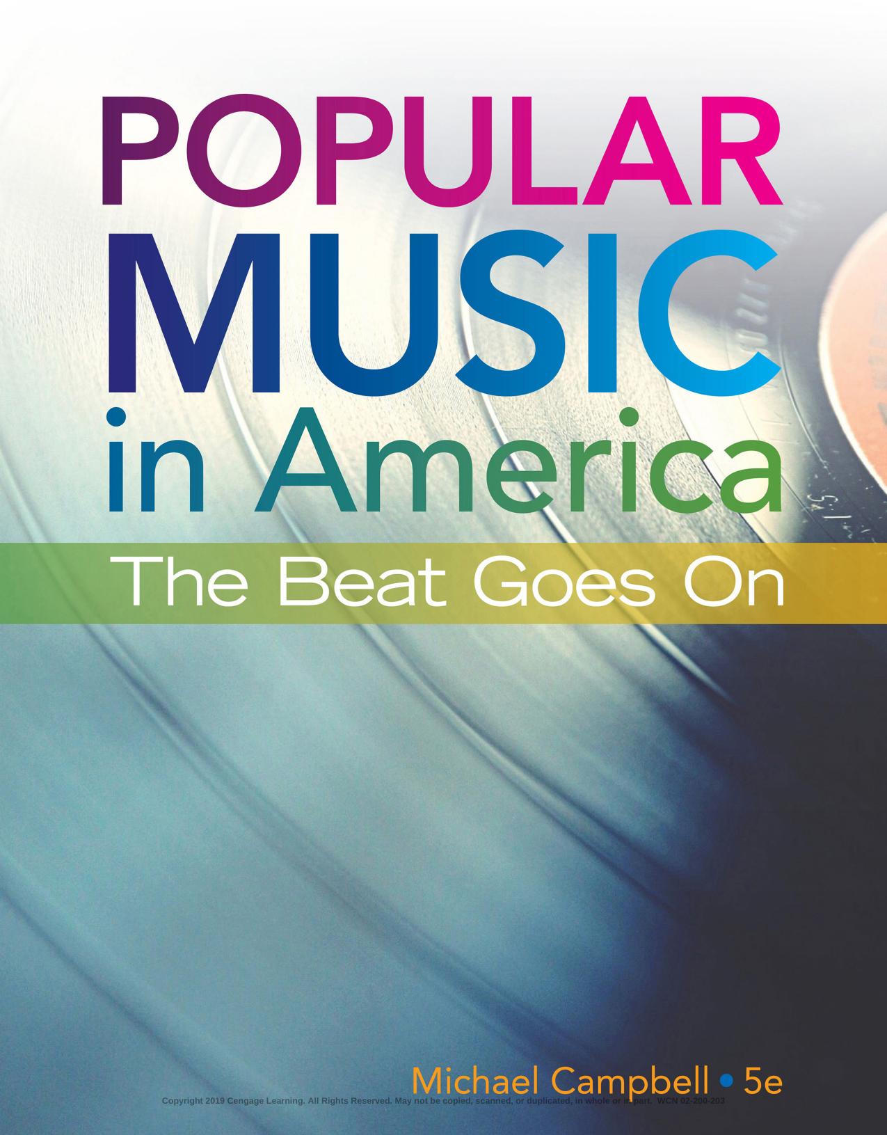 Popular Music in America: The Beat Goes On by Michael Campbell
